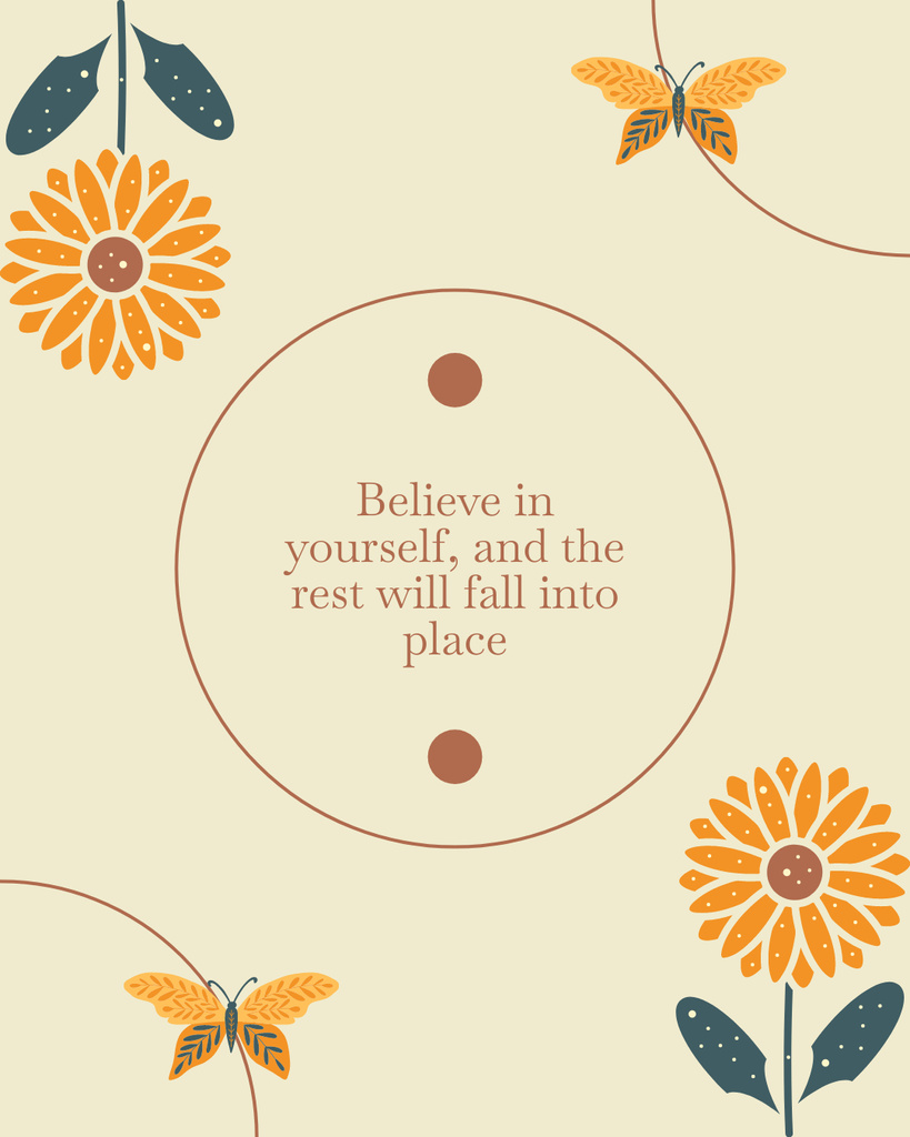 Designvorlage Motivational Quote About Believing In Yourself für Instagram Post Vertical