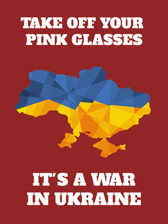 Take off Pink Glasses, it's War in Ukraine Poster US Design Template