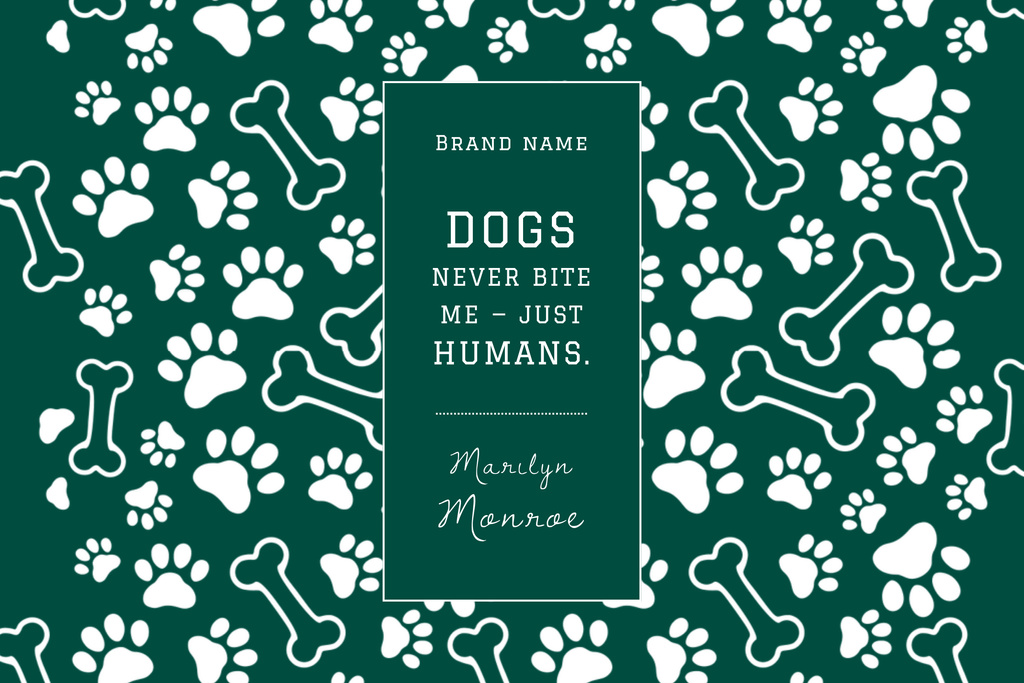 Modèle de visuel Citation about Good Dogs with Cute Paws - Poster 24x36in Horizontal