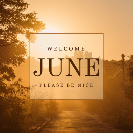 Inspirational Quote about June Instagram Design Template