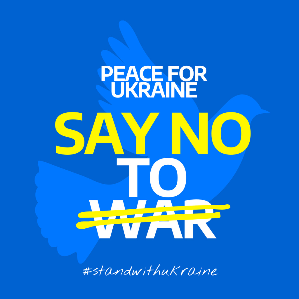 Call to Stop War in Ukraine with Image of Dove of Peace Instagram Design Template