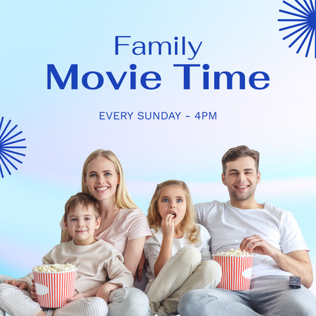  Movie Time Inspiration with Family Instagram Design Template