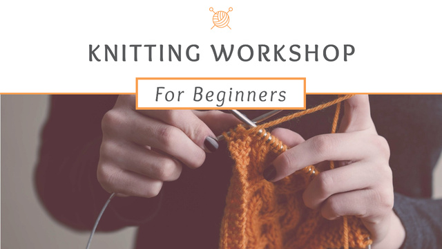 Ontwerpsjabloon van Youtube Thumbnail van Knitting Workshop Announcement Woman Knitting Garment