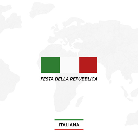 Festa Della Repubblica Celebration Announcement with Flag and grey World Map Instagram Design Template