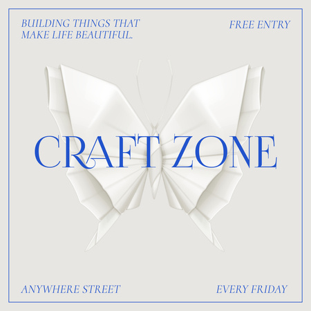 Craft Zone Announcement with White Butterfly Instagram Design Template