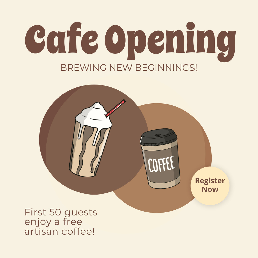 Extraordinary Cafe Opening Event With Registration And Free Coffee Instagram Πρότυπο σχεδίασης