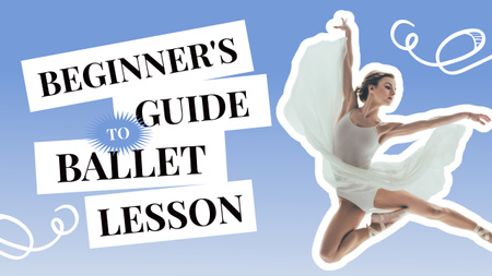 Platilla de diseño Guide for Beginners in Ballet Dance Youtube Thumbnail