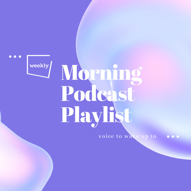 Morning Podcast Playlist Announcement Podcast Cover Design Template