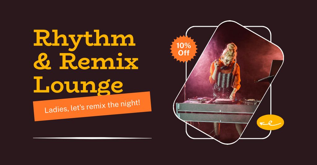 Ontwerpsjabloon van Facebook AD van Rhythm and Remix Lounge for Ladies
