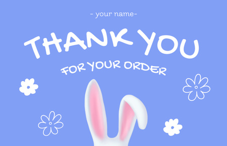 Plantilla de diseño de Thank You for Order Message with Easter Bunny Ears Thank You Card 5.5x8.5in 