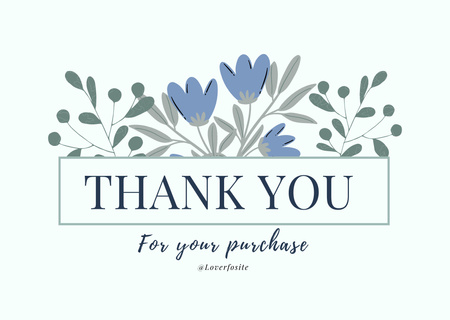 Ontwerpsjabloon van Card van Bedankt voor uw aankoopbericht met blauwe bloemen en bladeren