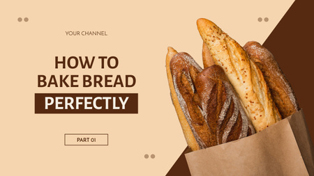 Ontwerpsjabloon van Youtube Thumbnail van Hoe een brood perfect te bakken