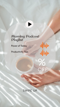 Podcast Promotion with Coffee on Bed Instagram Story Design Template
