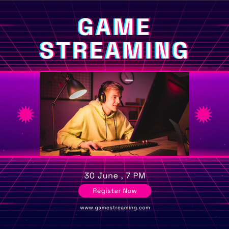Game Streaming In June With Registration Instagram Design Template