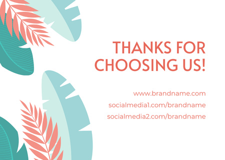 Thank You For Choosing Us Message with Tropical Leaves Card Design Template