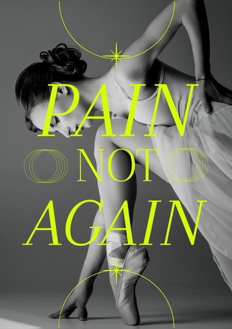 Modèle de visuel Skillful Dancer And Motivation Quote About Pain - Poster A3