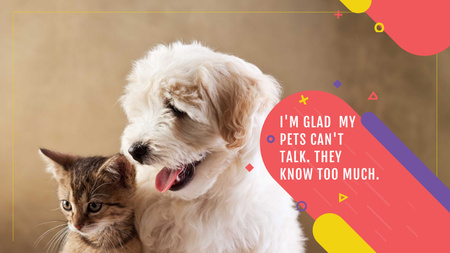Pets Quote Cute Dog and Cat Title 1680x945px Design Template