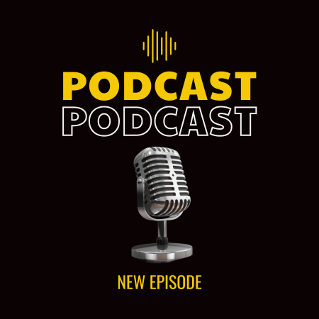 Podcast New Episode Announcement on Black Podcast Cover Modelo de Design