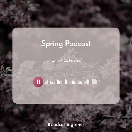 Platilla de diseño Suggestion Listen to Spring Podcast Instagram