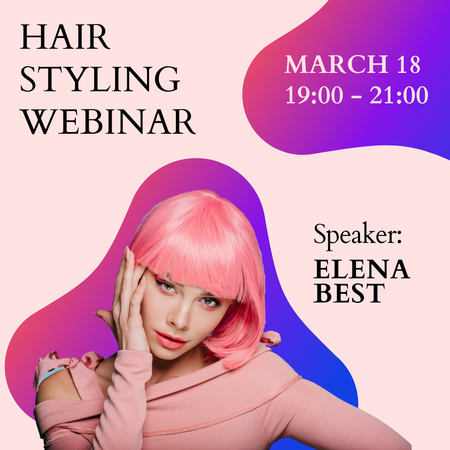 Young Woman with Pink Hair Invites to Hair Style Webinar Instagram Design Template