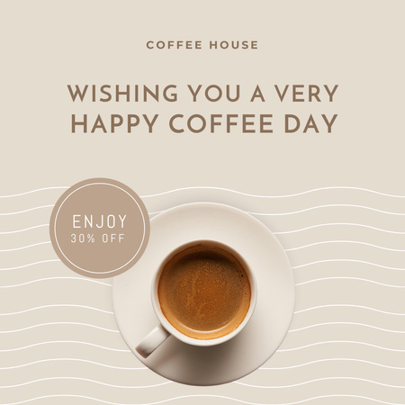 Greeting with Coffee Day with Cup of Hot Drink Instagram Design Template