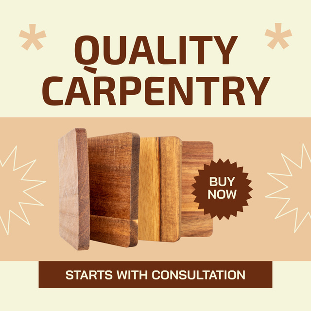Ontwerpsjabloon van Instagram AD van Special Quality Carpentry Service With Consultation