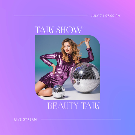 Beauty Talk Show Announcement with Attractive Girl Instagram Design Template