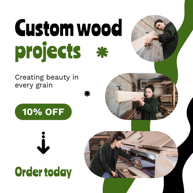 Ad of Custom Wood Projects with Woman Carpenter in Workshop Instagram Design Template