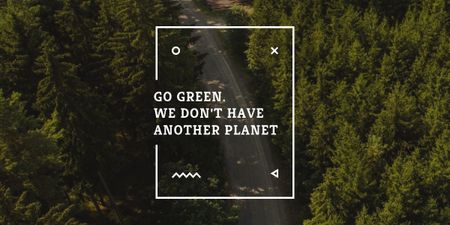 Ecology Quote with Forest Road View Image Design Template