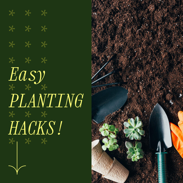 Easy Planting Hacks Ad With Shovel Instagram Modelo de Design