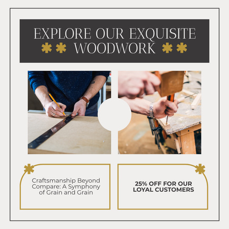 Designvorlage Dienstleistungen für exquisite Holzarbeiten für Instagram