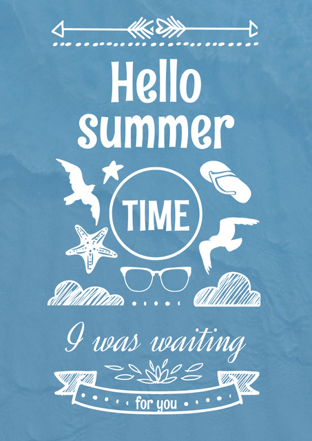 Szablon projektu Summer Greeting with Phrase on Blue Poster A3