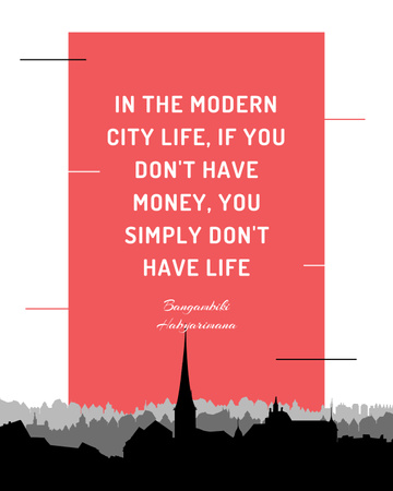 Quote about City Lifestyle with Silhouettes of Buildings Poster 16x20in Design Template
