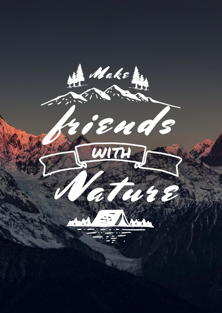 Designvorlage Make friends with Nature für Poster