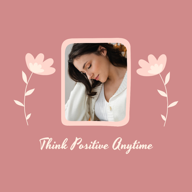 Inspirational and Motivational Phrase about Positivity in Pink Frame Instagram – шаблон для дизайну
