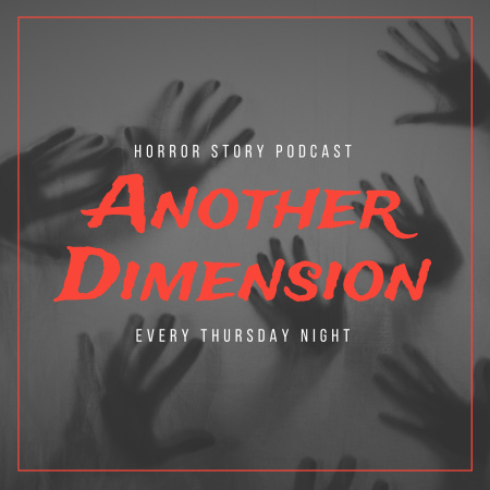 Horror Story about Another Dimension  Podcast Cover Design Template