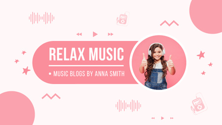 Platilla de diseño Blog with Relax Music Youtube