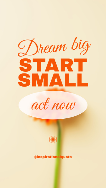 Template di design Inspiration for Dreaming Big from Starting Small Instagram Story