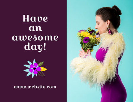 Have an Awesome Day Text with Lady Holding Bouquet Thank You Card 5.5x4in Horizontal Design Template