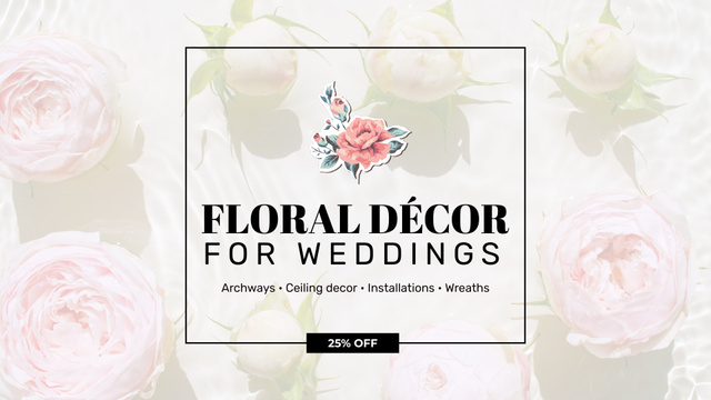 Designvorlage Floral Decor For Weddings Sale Offer With Roses für Full HD video
