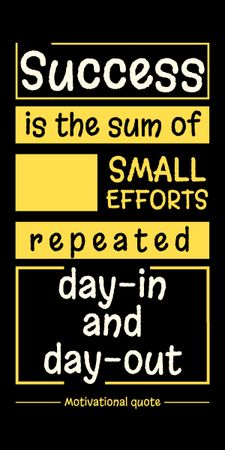 Quote about Success is Sum of Small Efforts Graphic Design Template