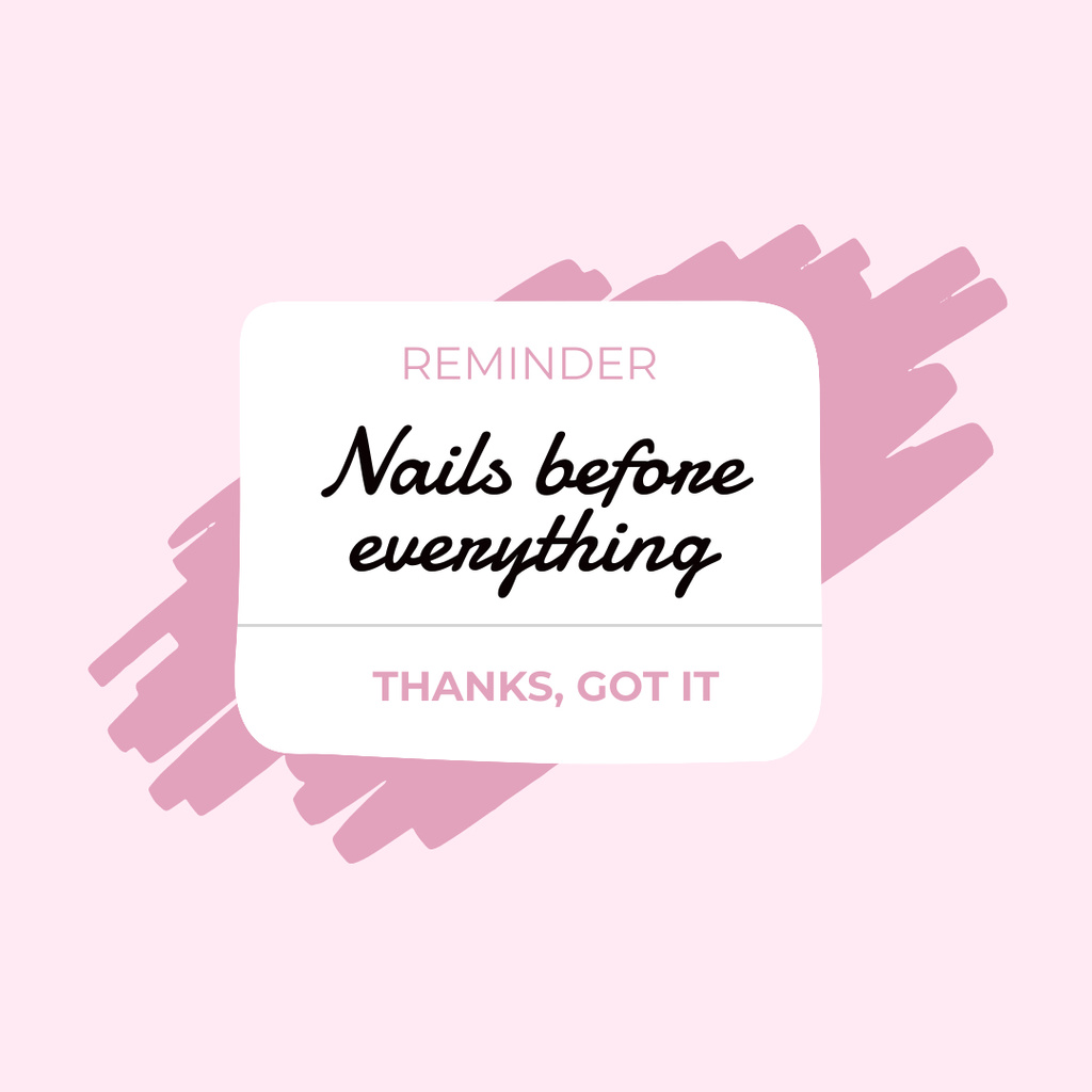 Funny Phrase about Manicure Instagram Design Template