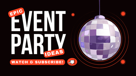 Plantilla de diseño de Oferta de ideas para fiestas épicas Youtube Thumbnail 