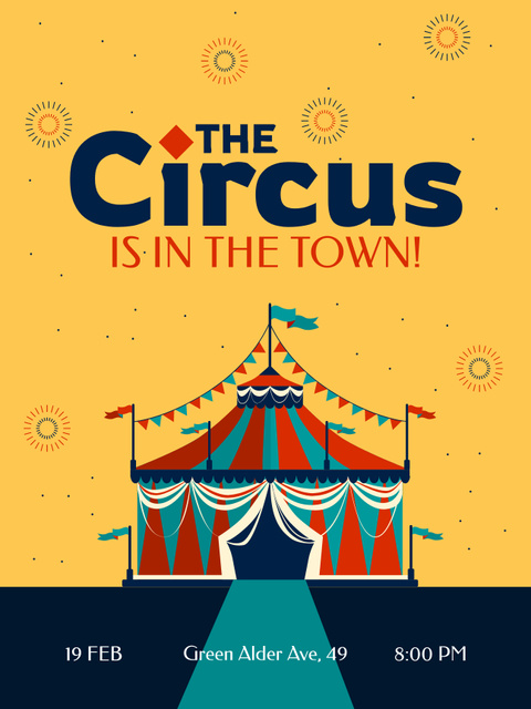 Plantilla de diseño de Circus Show in Town Announcement with Bright Tent Poster US 