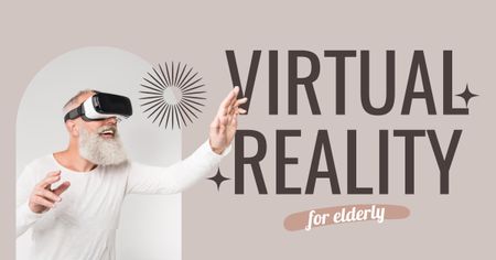 Ontwerpsjabloon van Facebook AD van Elderly Man in Virtual Reality Glasses