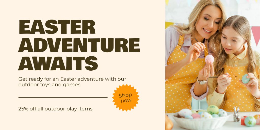 Easter Adventure Ad with Mom and Daughter painting Eggs Twitter Design Template