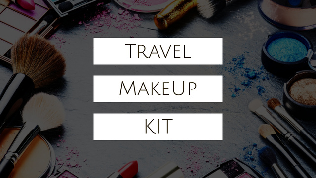 Travel Makeup Kit Cosmetics Set Youtube Thumbnail Πρότυπο σχεδίασης