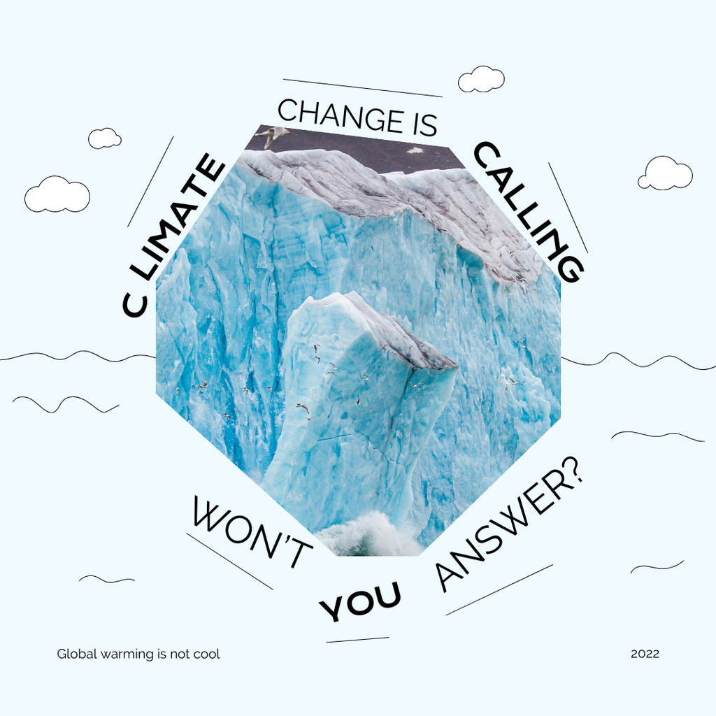 Climate Change Awareness with Melting Iceberg Instagram Design Template