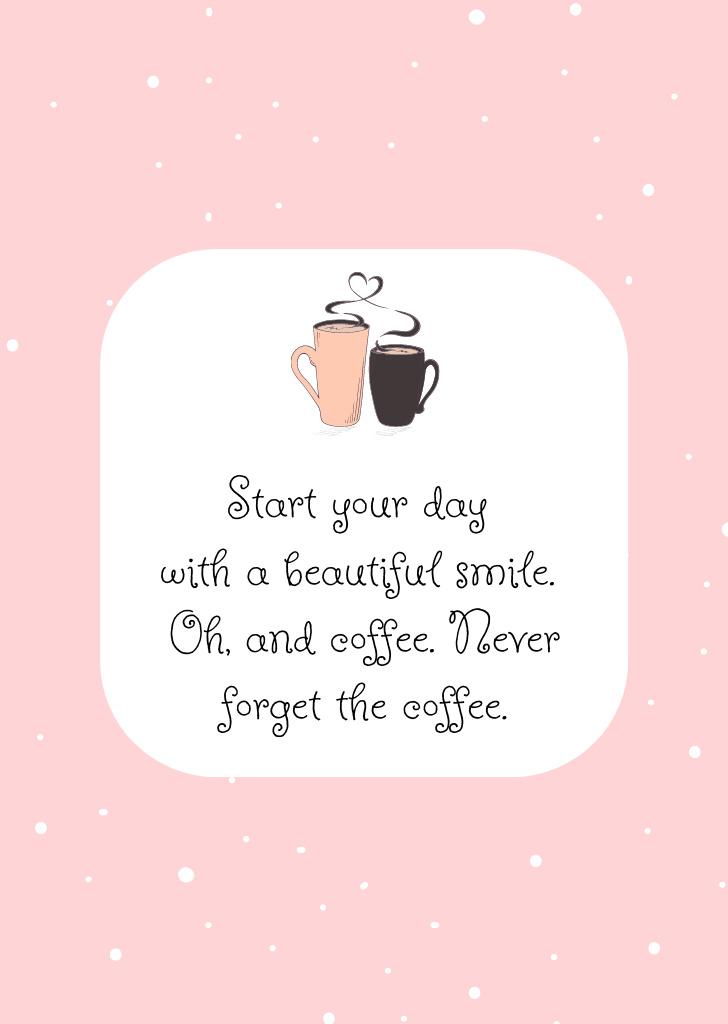 Citation About Starting Day With Coffee Postcard A6 Vertical Design Template