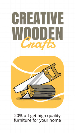 Creative Wooden Furniture Crafting With Discounts Instagram Story Design Template
